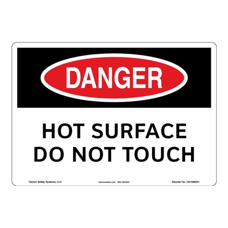 OSHA Compliant Danger/Hot Surface Safety Signs Outdoor Weather Tuff Plastic (S2) 14 X 10